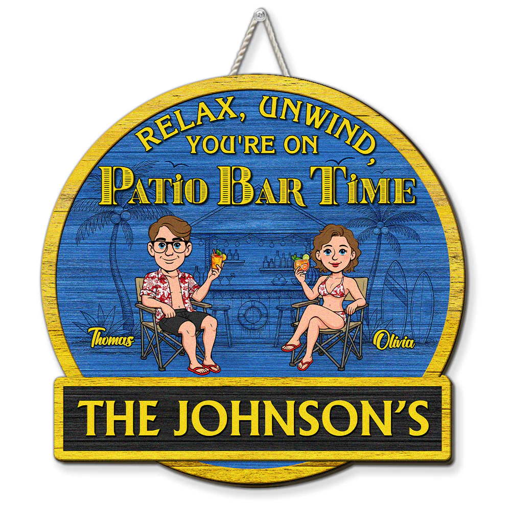 It Is Our Patio Time - Personalized Custom Wood Sign