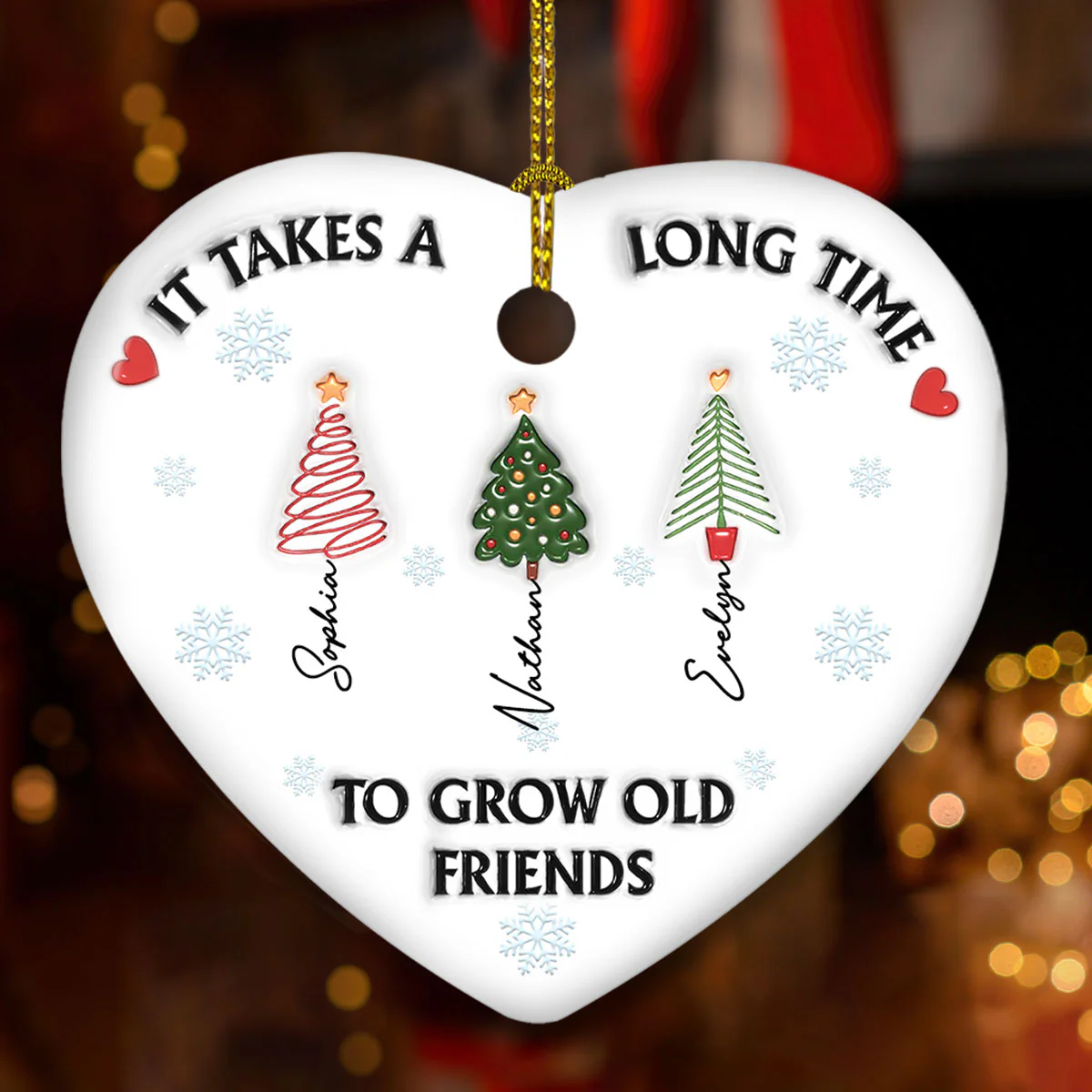 It Takes A Long Time To Grow An Old Friend - Personalized Custom 3D Inflated Effect Ceramic Ornament - Image 2