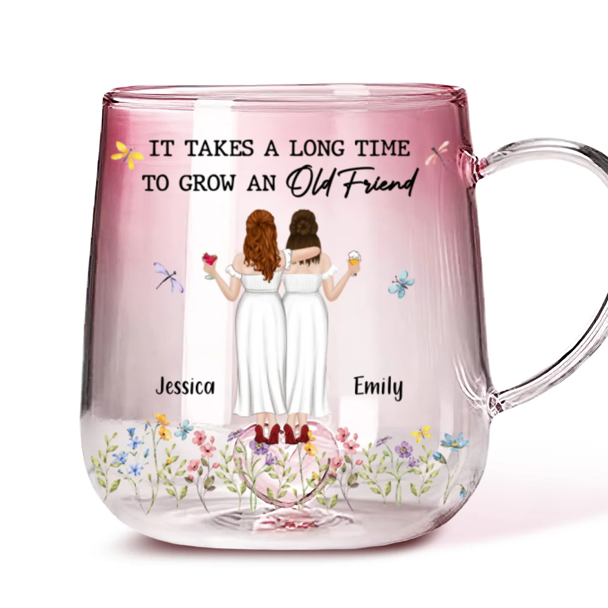 It Takes A Long Time To Grow An Old Friend - Personalized Custom Pink Gradient Glass Mug - Image 6