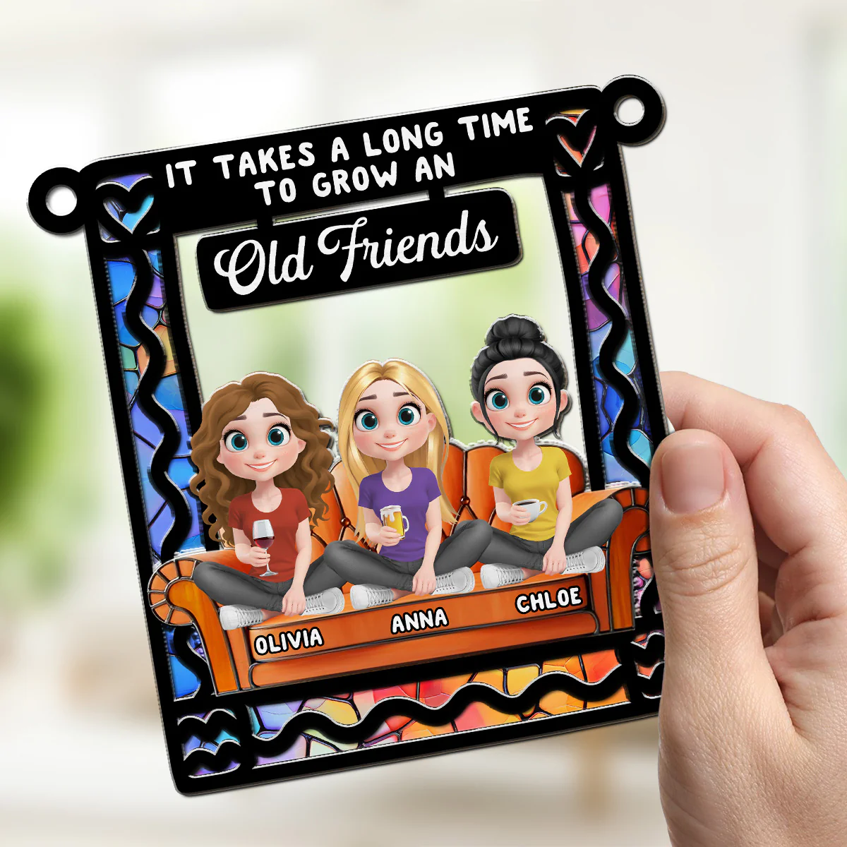 It Takes A Long Time To Grow An Old Friends - Personalized Custom Suncatcher - Image 2