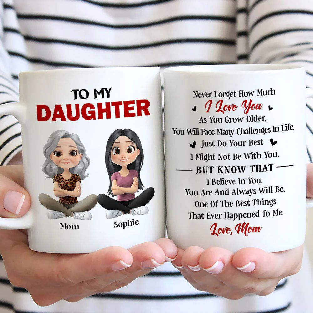 Just Do Your Best Daughter - Personalized Custom Coffee Mug - Image 3