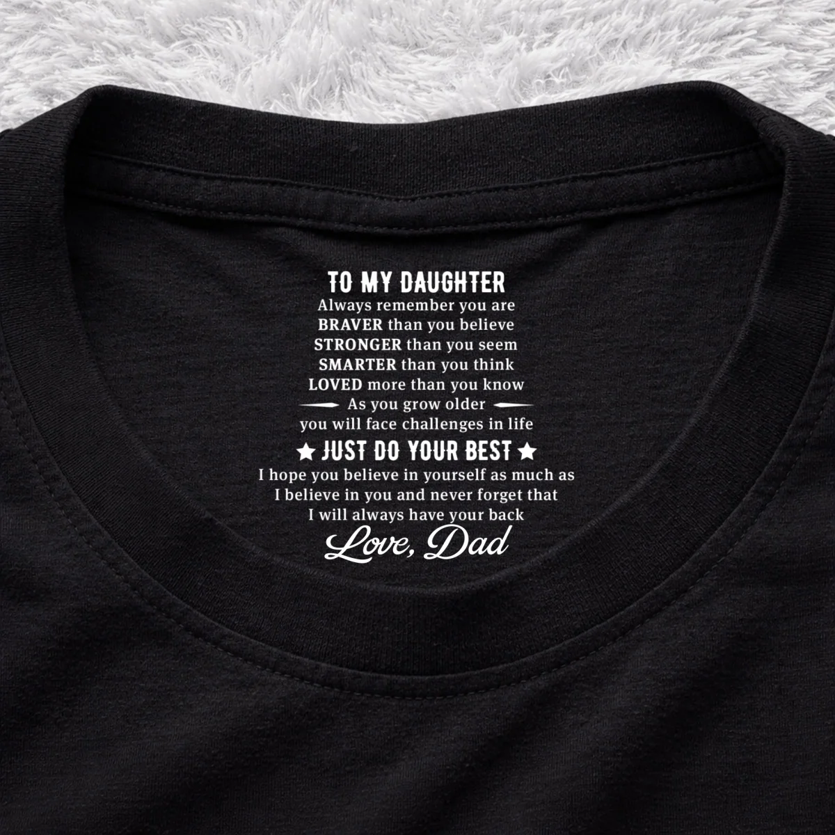 Just Do Your Best - Personalized Custom Inside Neck Print T-Shirt - Image 6
