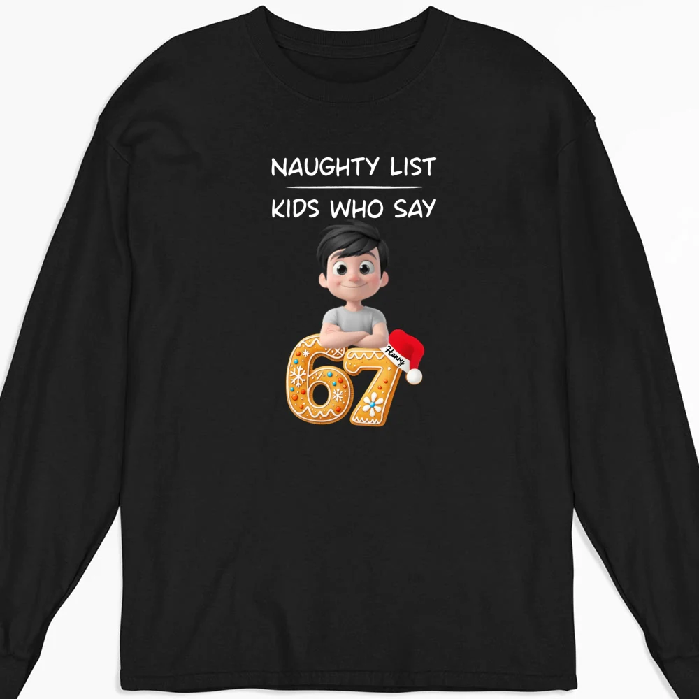 Kids Who Say 67 - Personalized Custom Shirt - Image 10