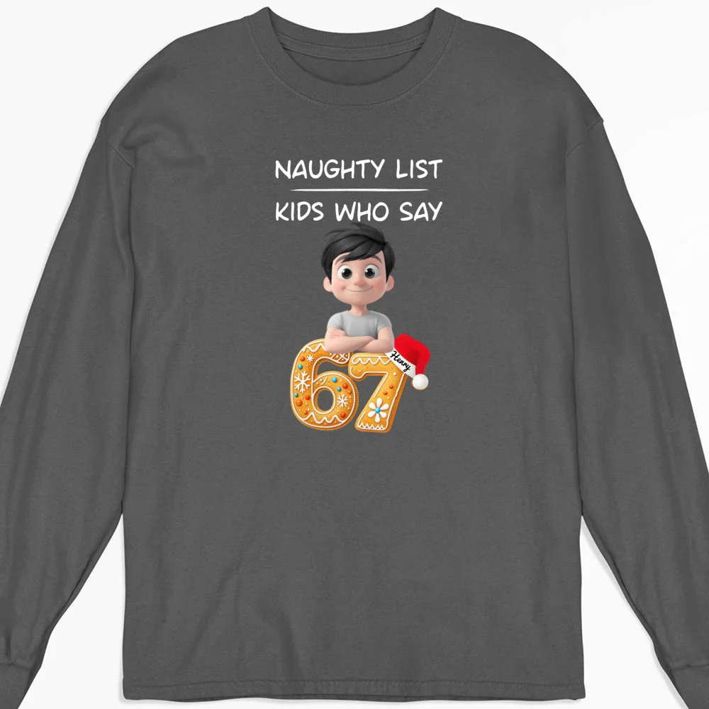 Kids Who Say 67 - Personalized Custom Shirt - Image 11