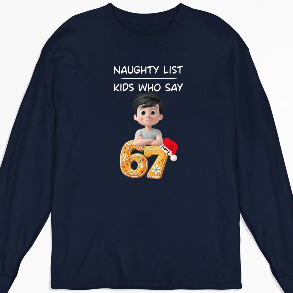 Kids Who Say 67 - Personalized Custom Shirt - Image 12