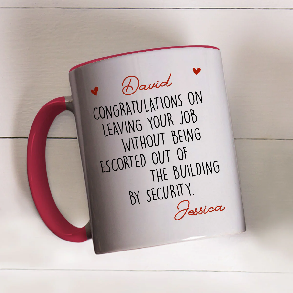Left Job With Dignity - Personalized Custom Accent Mug - Image 4