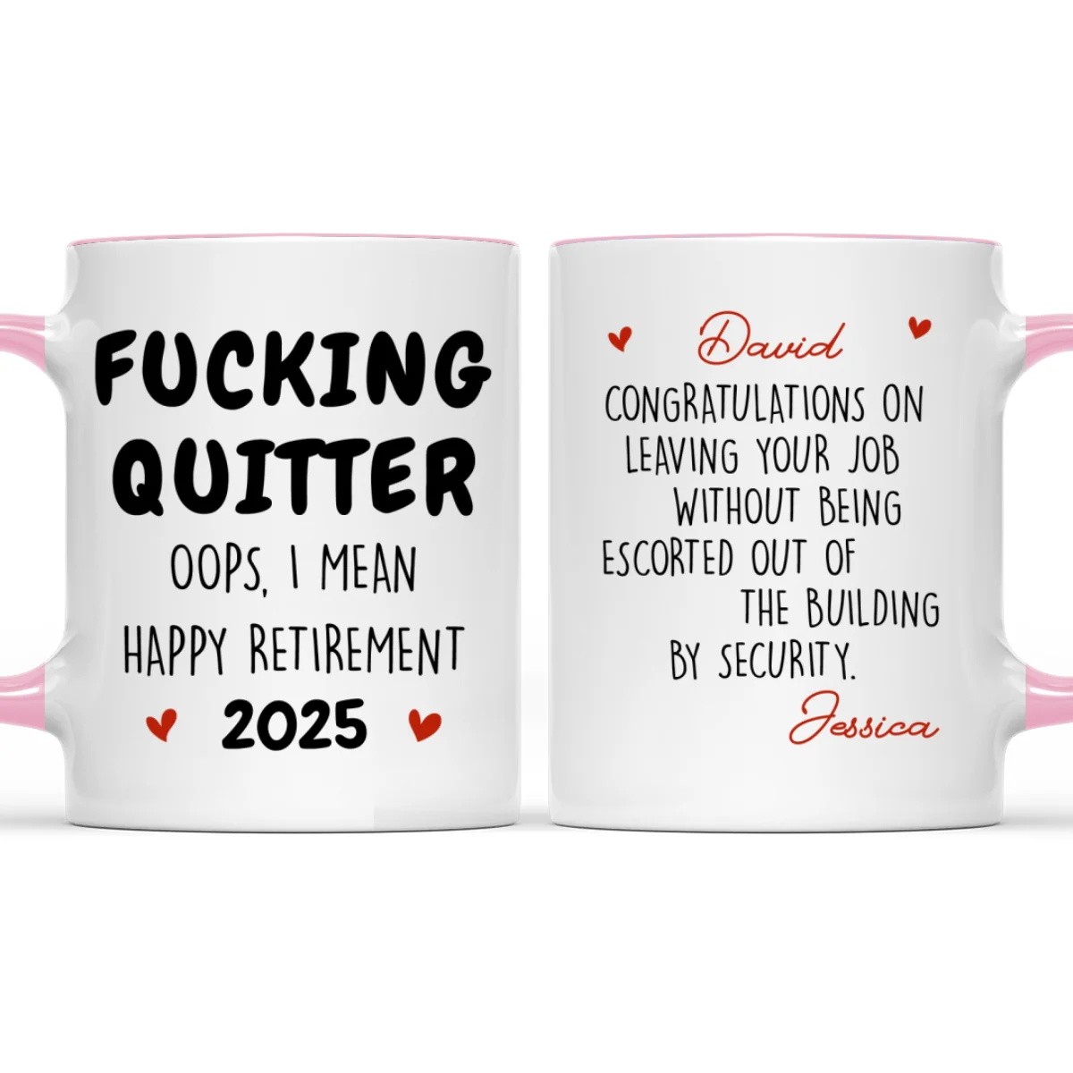 Left Job With Dignity - Personalized Custom Accent Mug - Image 7