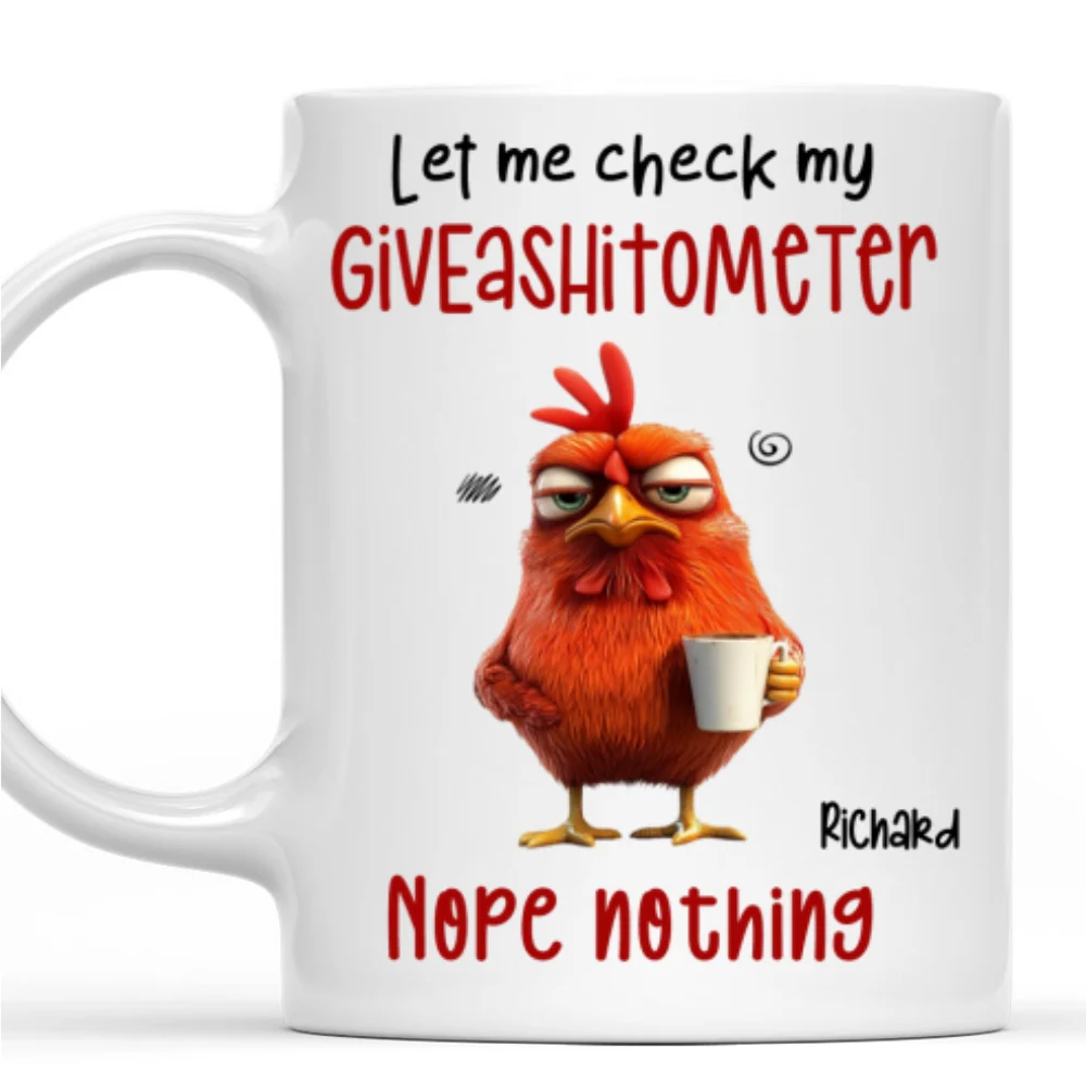 Let Me Check My Giveashitometer Nope Nothing Fun Gifts For Coworkers, Friends, Family - Personalized Custom Coffee Mug - Image 6