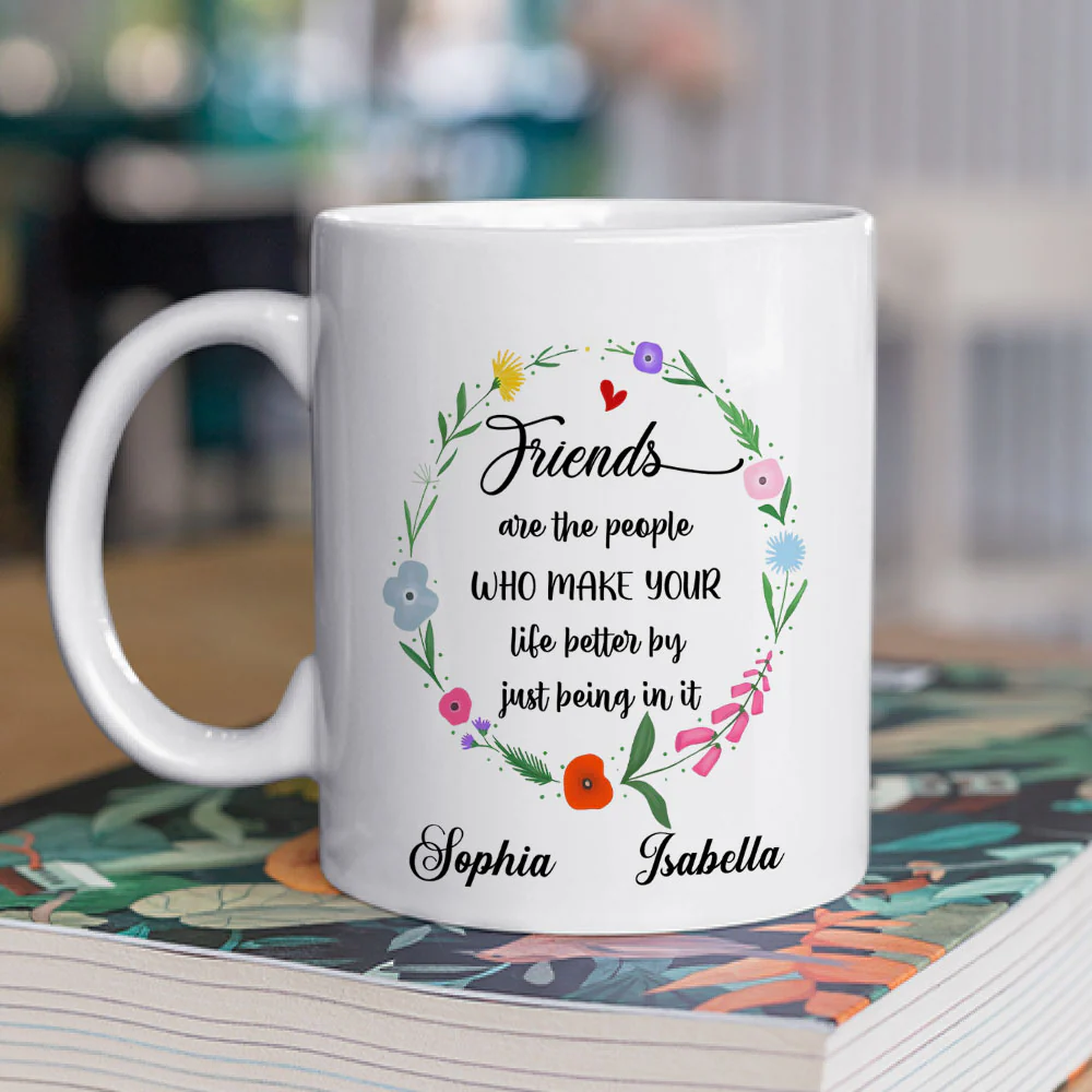 Life Better With Friends - Personalized Custom Coffee Mug - Image 3