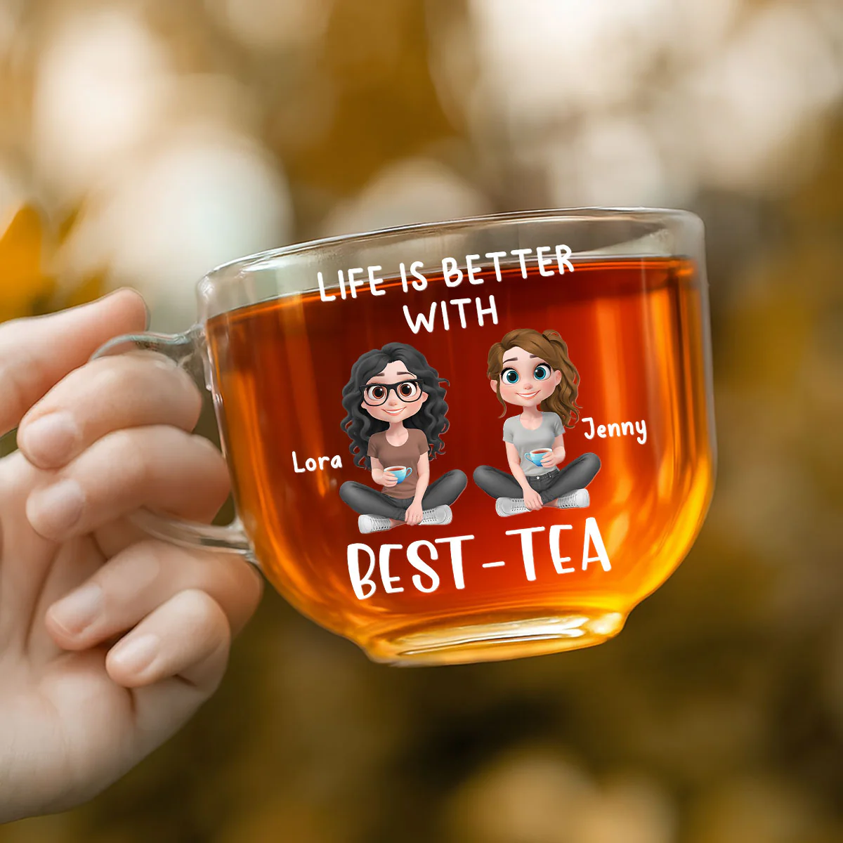 Life Is Better With Best Tea - Personalized Custom Glass Tea Cup - Image 4