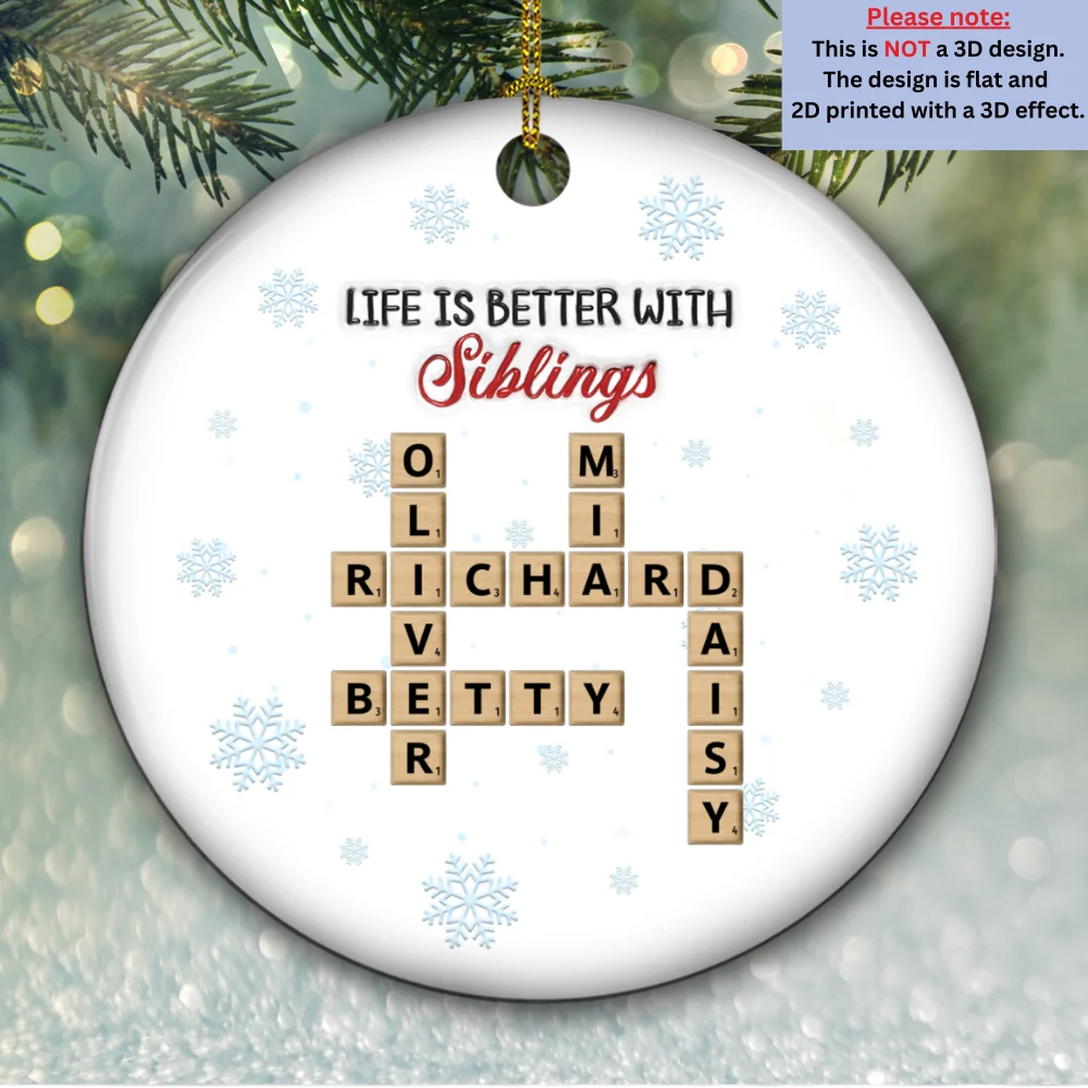 Life Is Better With Siblings -  Personalized Custom 3D Inflated Effect Ceramic Ornament - Image 5