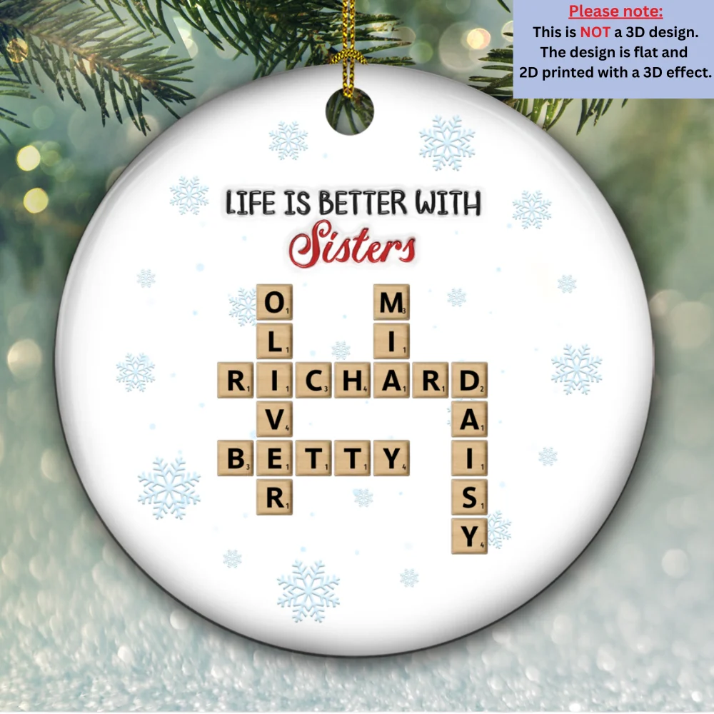 Life Is Better With Sisters -  Personalized Custom 3D Inflated Effect Ceramic Ornament - Image 5