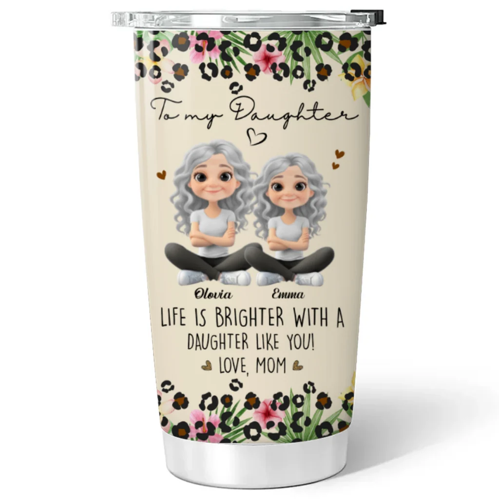 Life Is Brighter With A Daughter Like You - Personalized Custom Tumbler - Image 4