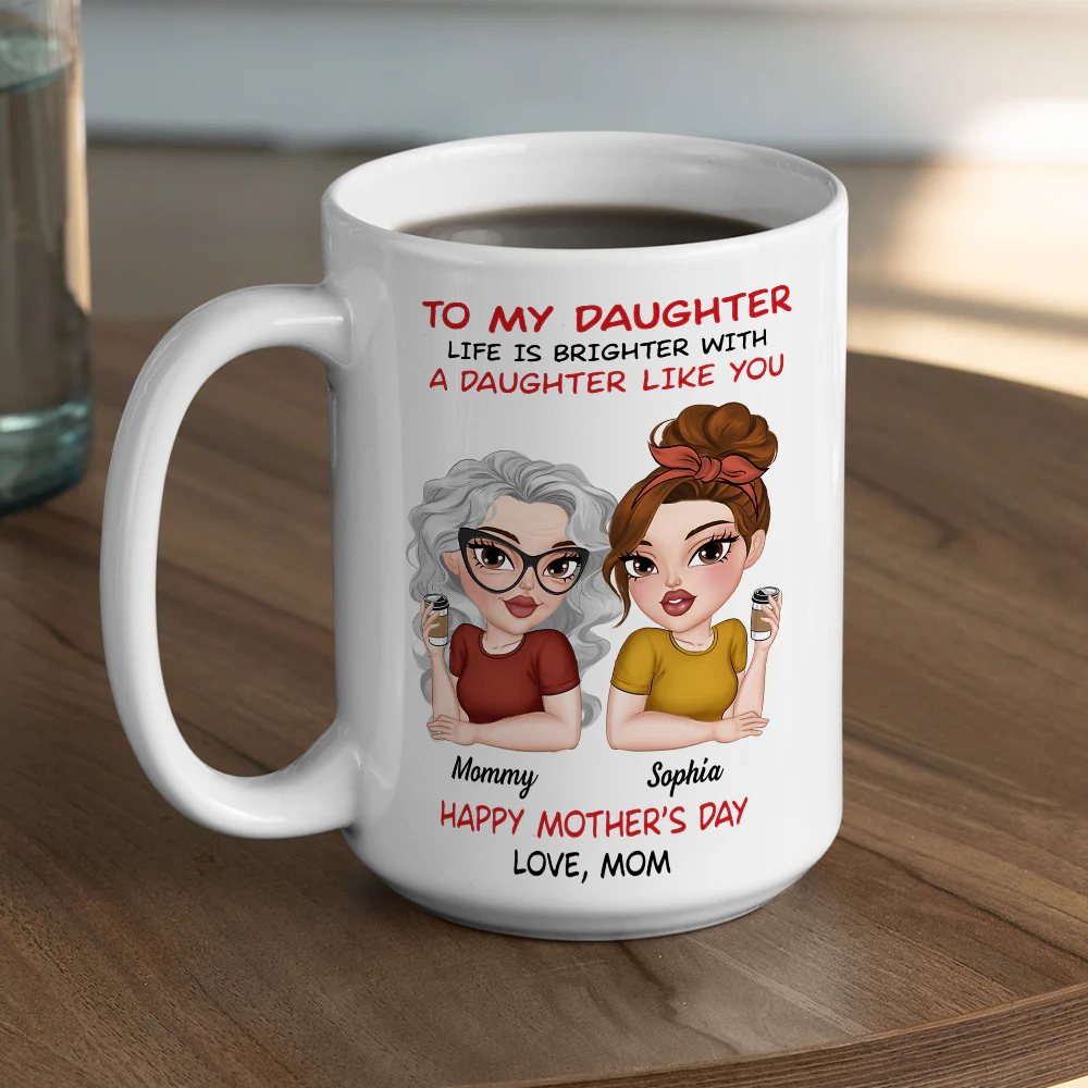 Life Shines With Amazing Daughters - Personalized Custom Coffee Mug - Image 5