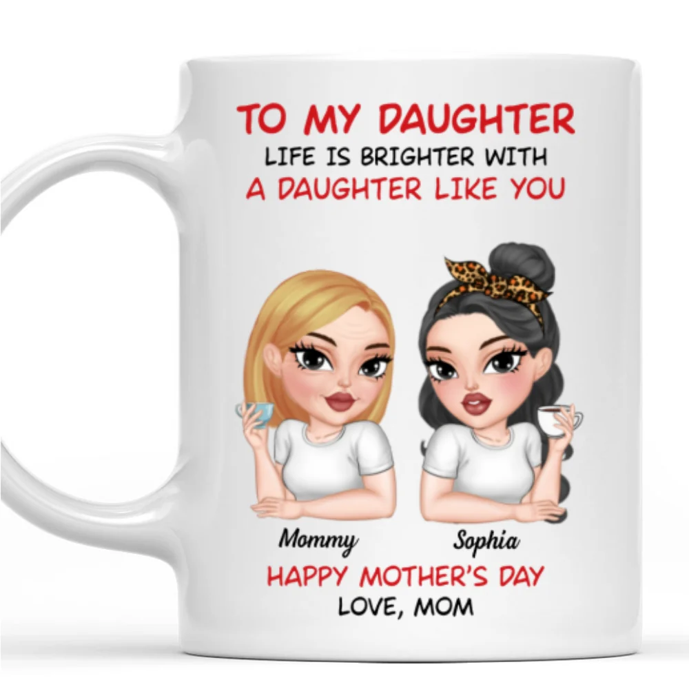 Life Shines With Amazing Daughters - Personalized Custom Coffee Mug - Image 6