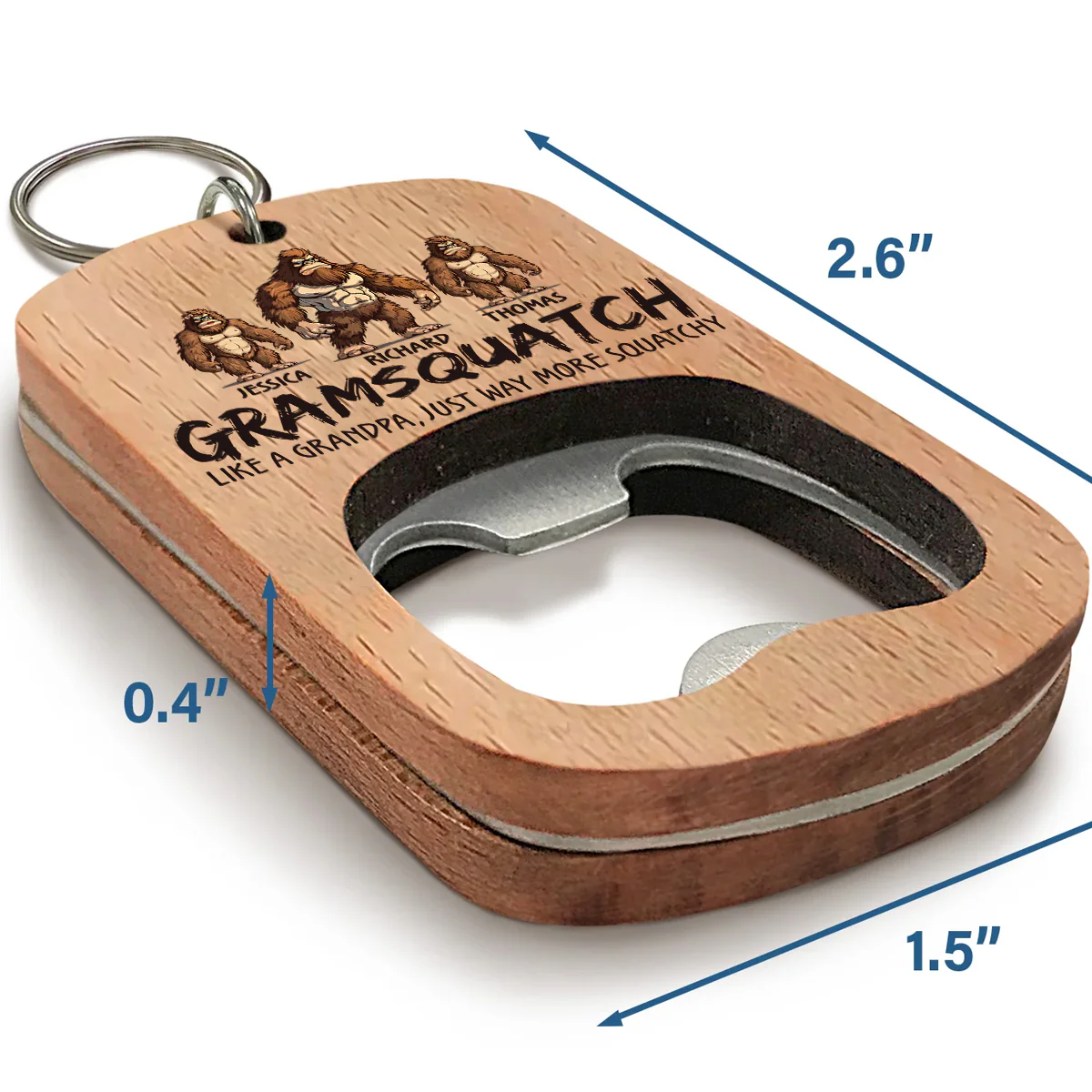 Like A Dad Just Way More Squatchy - Personalized Custom Bottle Opener Keychain - Image 4