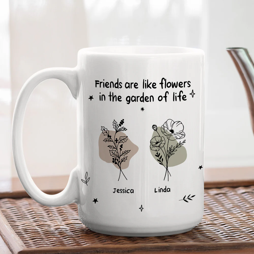 Like A Flower In The Garden Of Life - Personalized Custom Coffee Mug - Image 6