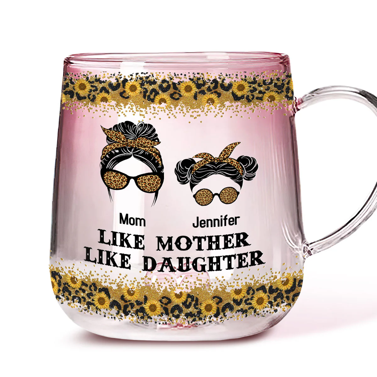 Like Daughter Like Mother - Personalized Custom Pink Gradient Glass Mug - Image 2