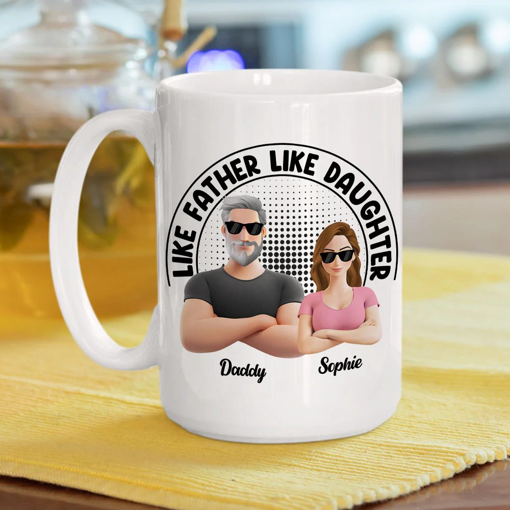 Like Father Like Daughter - Personalized Custom Coffee Mug - Image 7