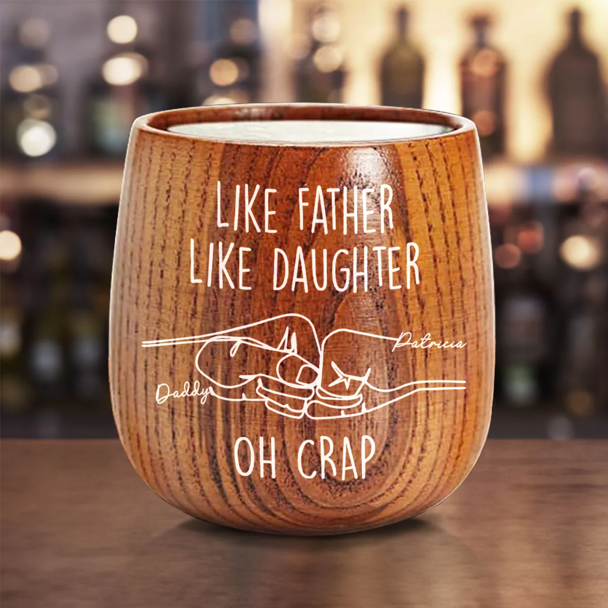 Like Father Like Daughter - Personalized Custom Wooden Whiskey Glass - Image 4
