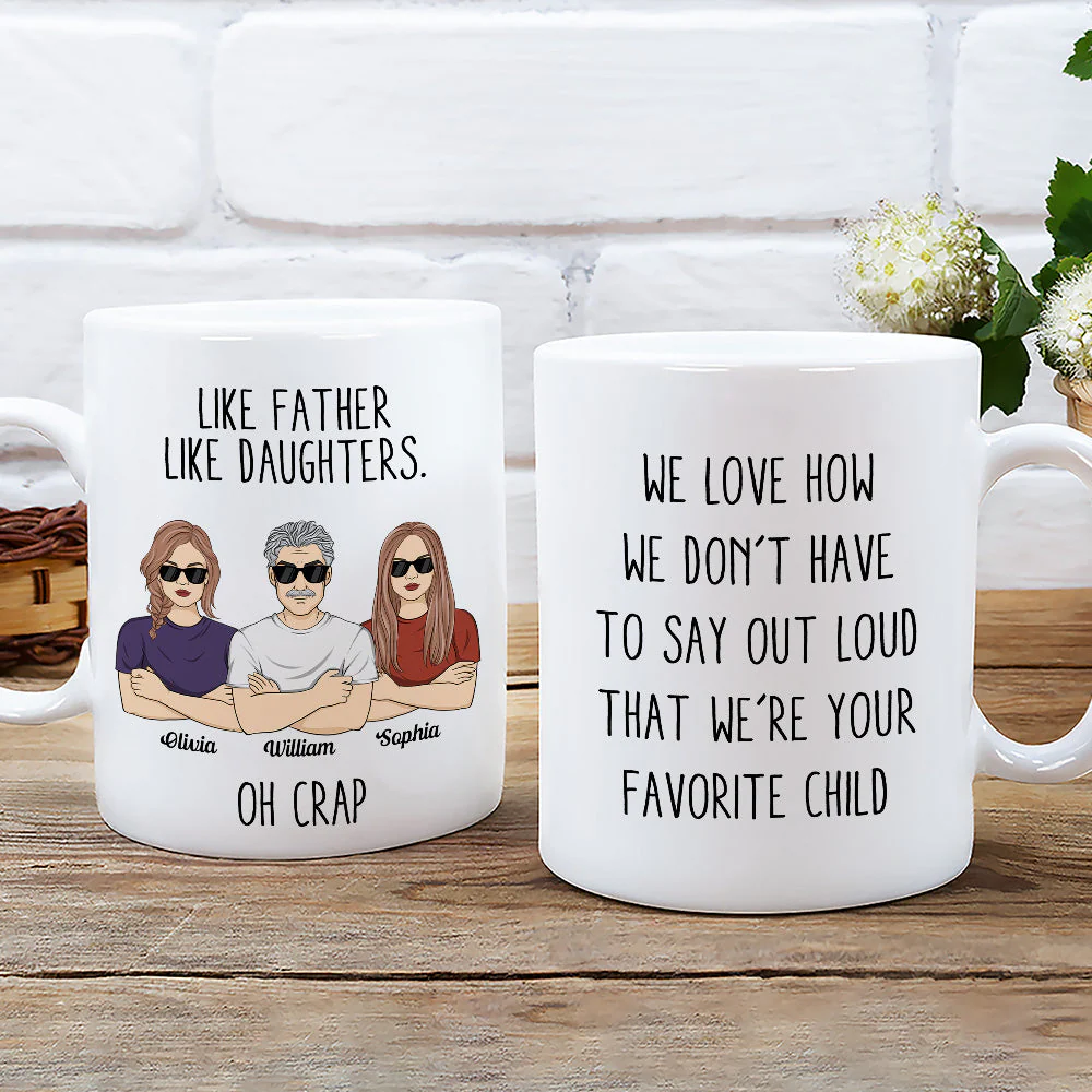 Like Father Like Daughters Oh Crap - Personalized Custom Coffee Mug - Image 2