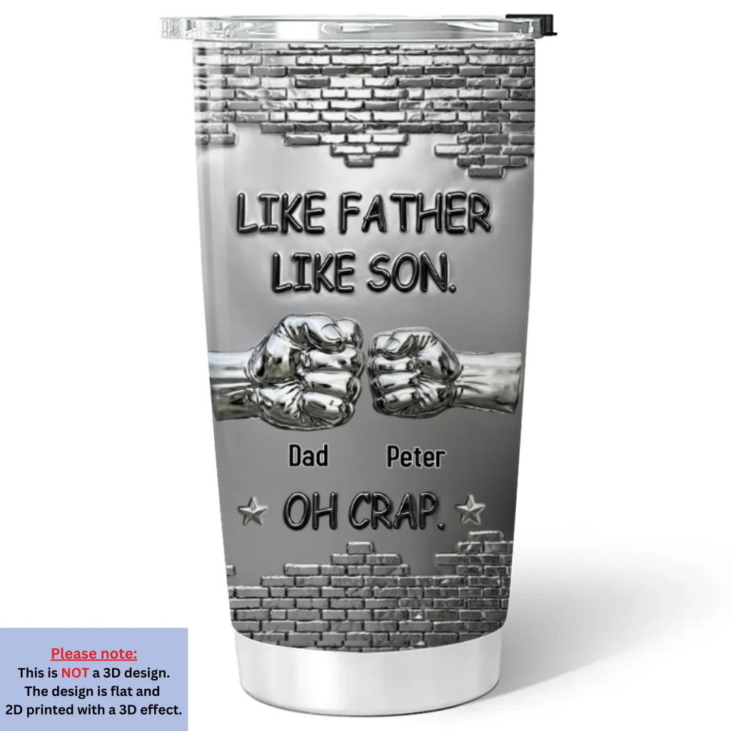 Like Father Like Son Oh Crap - Personalized Custom Tumbler - Image 6