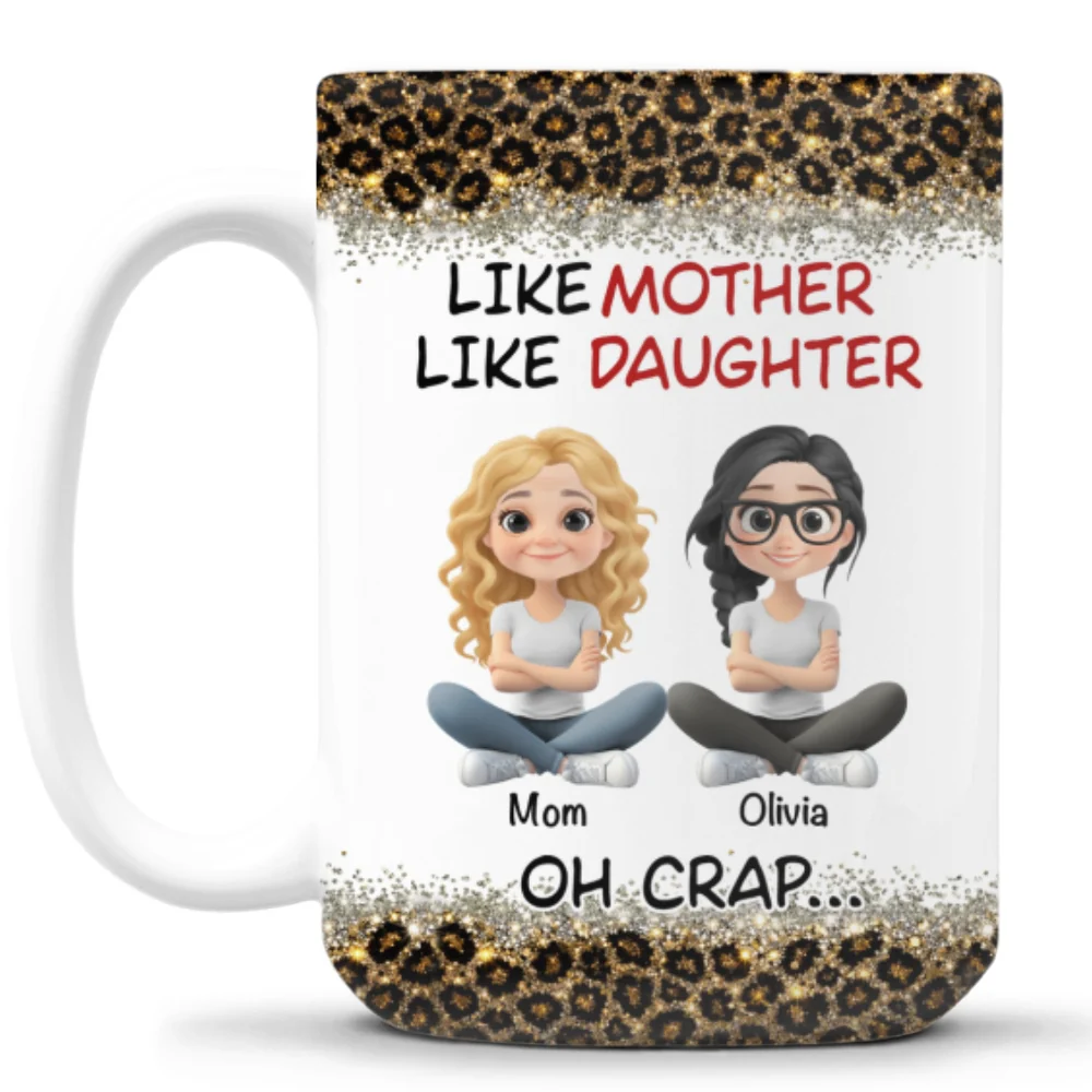 Like Mother And Daughter - Personalized Custom Coffee Mug - Image 9
