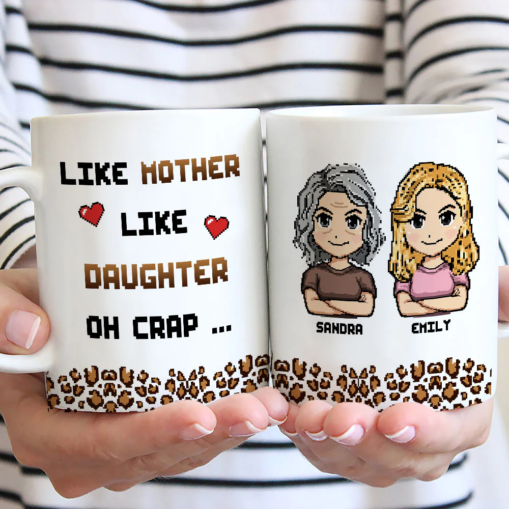 Like Mother Like Daughter - Personalized Custom Coffee Mug - Image 3