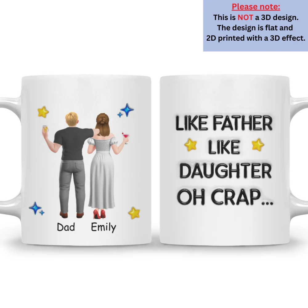 Like You Like Me Father Version - Personalized Custom 3D Effect Mug - Image 8