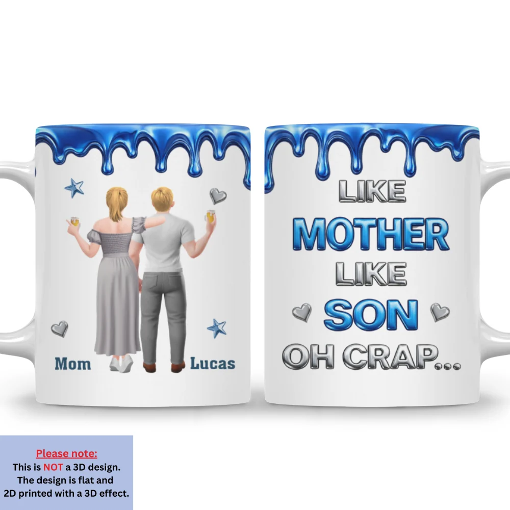 Like You Like Me Son - Personalized Custom 3D Effect Mug - Image 7