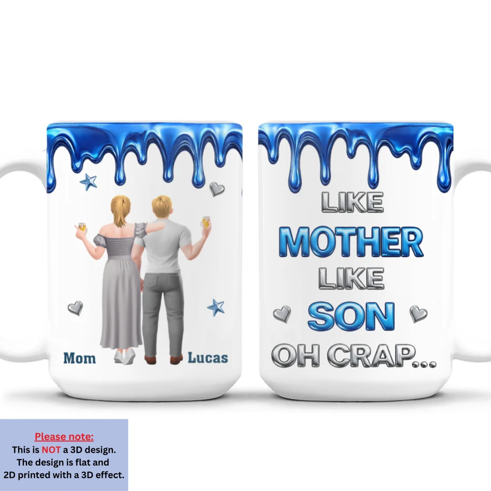 Like You Like Me Son - Personalized Custom 3D Effect Mug - Image 8