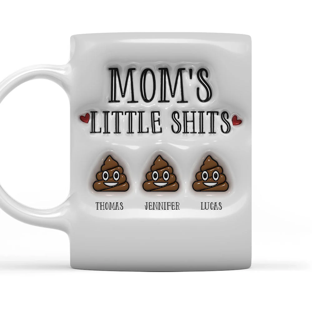 Little Shits Of Mom - Personalized Custom 3D Inflated Effect Mug