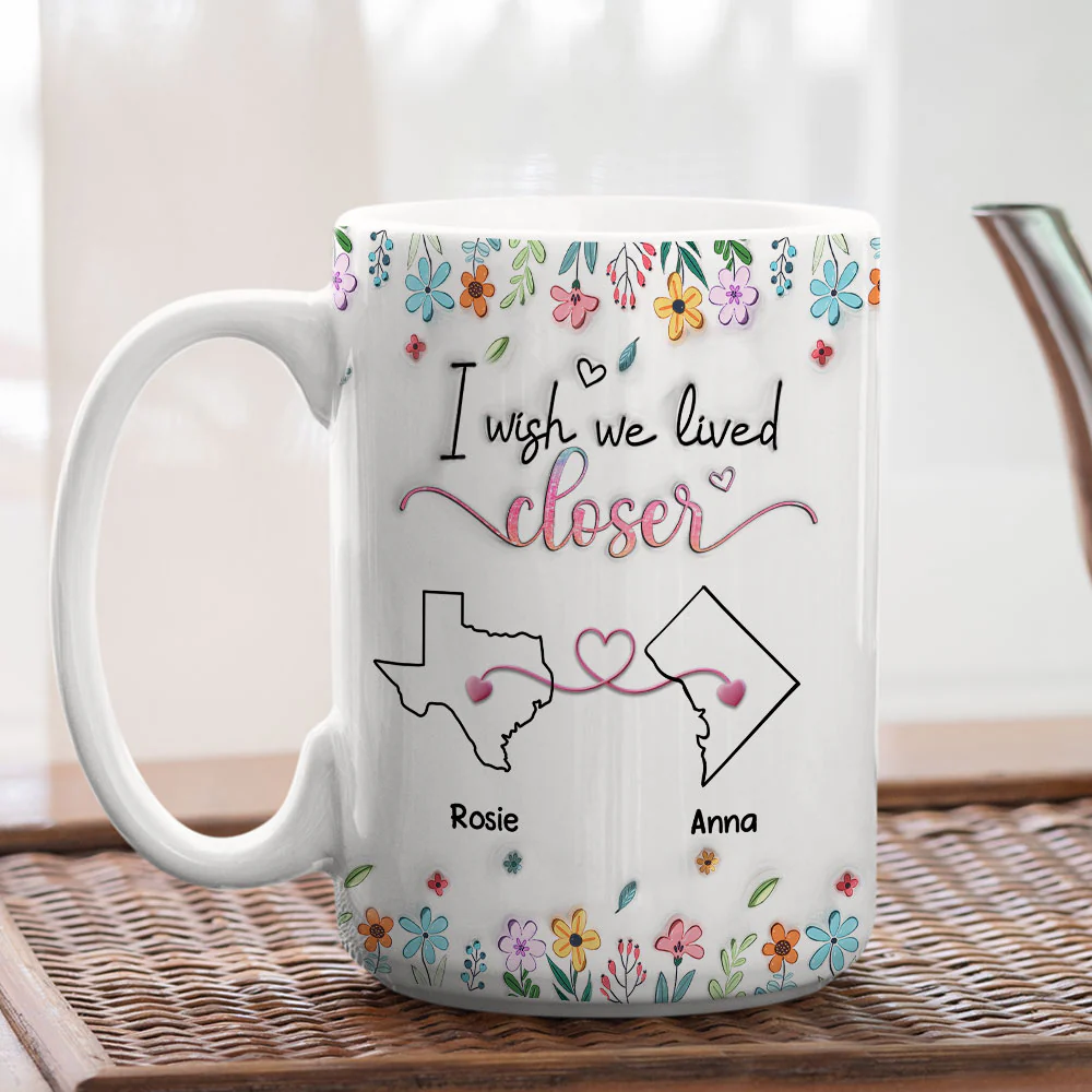Live Too Far My Friends - Personalized Custom 3D Inflated Effect Coffee Mug - Image 9