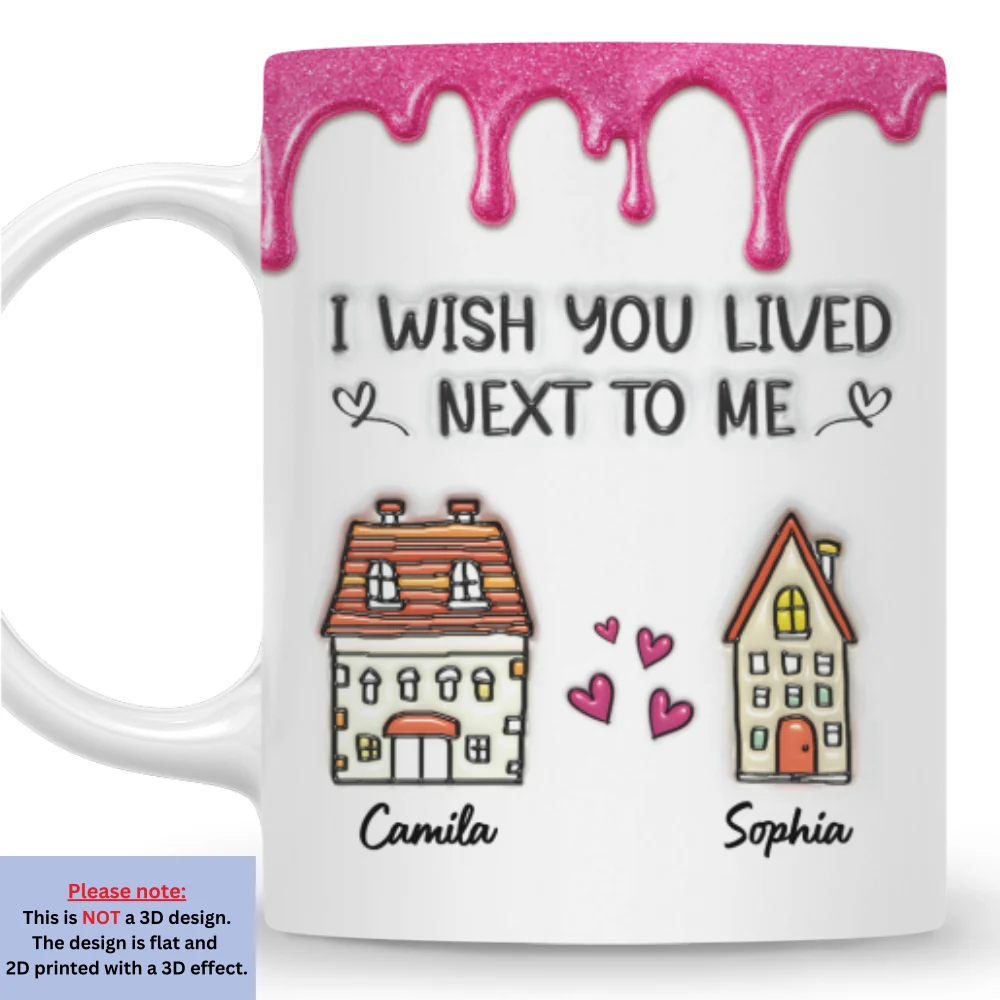 Lived Next To Me -  Personalized Custom 3D Inflated Effect Mug - Image 6