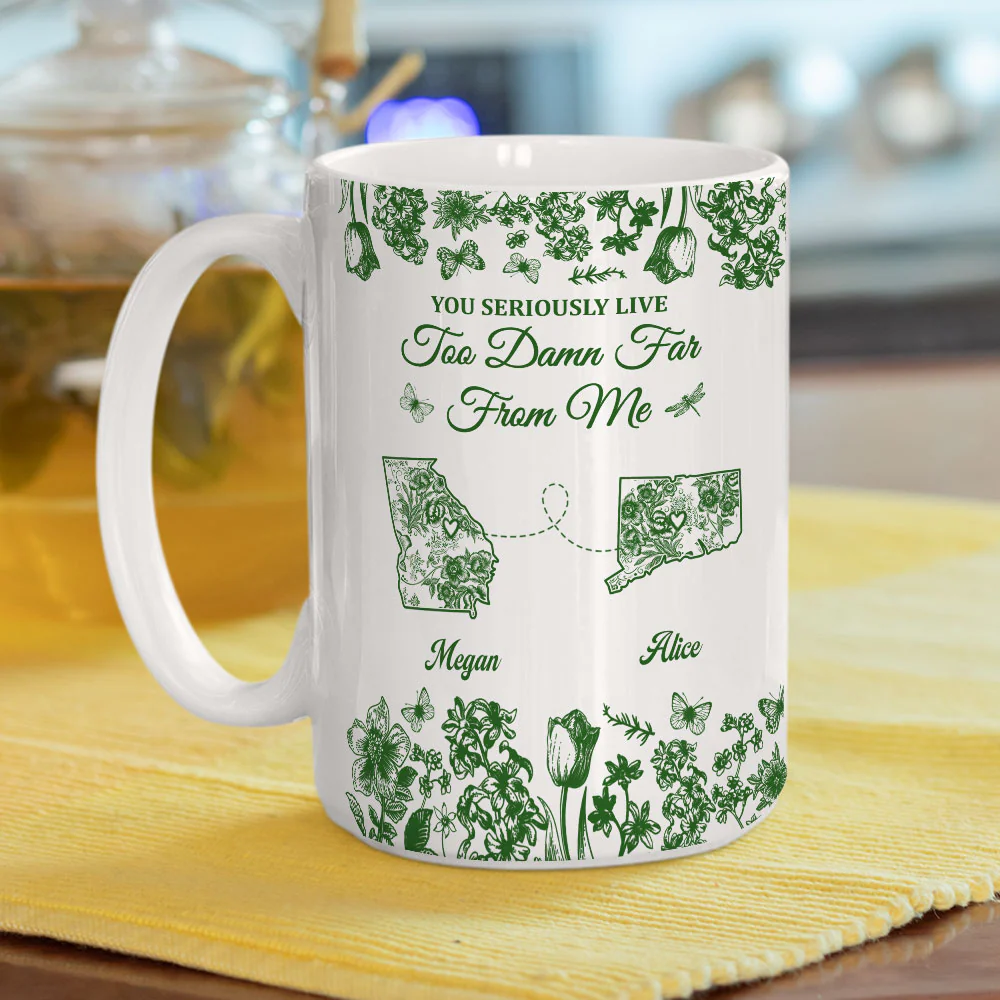 Living Miles Away Is Rude - Personalized Custom Coffee Mug - Image 4