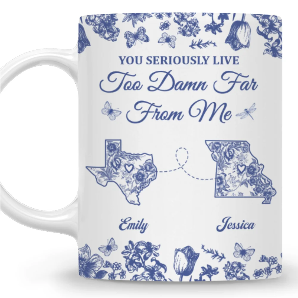 Living Miles Away Is Rude - Personalized Custom Coffee Mug - Image 7