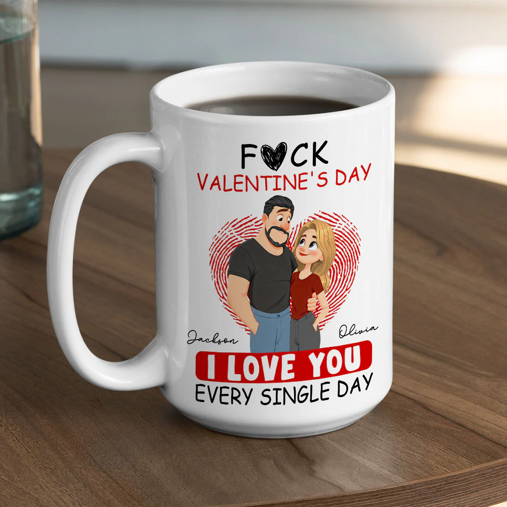 Love You Every Single Day - Personalized Custom Coffee Mug - Image 4