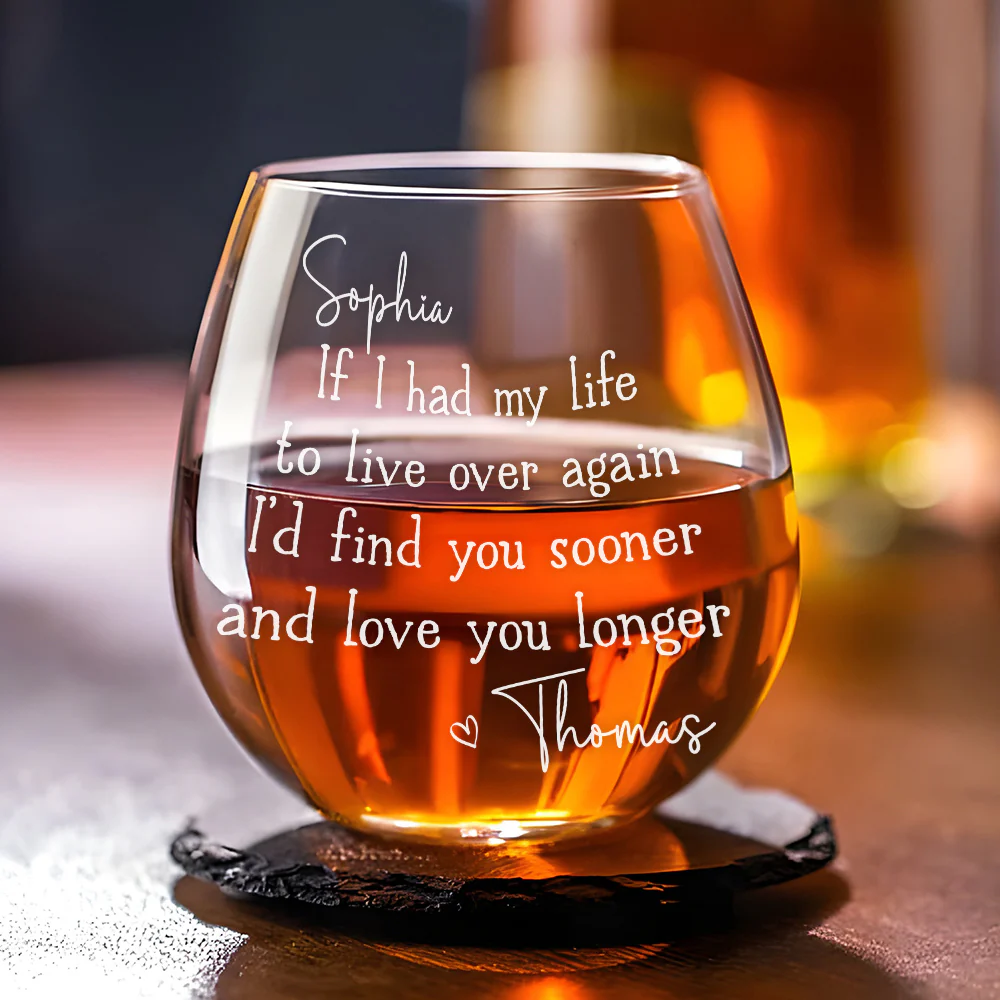 Love You Longer - Personalized Custom Wine Glass