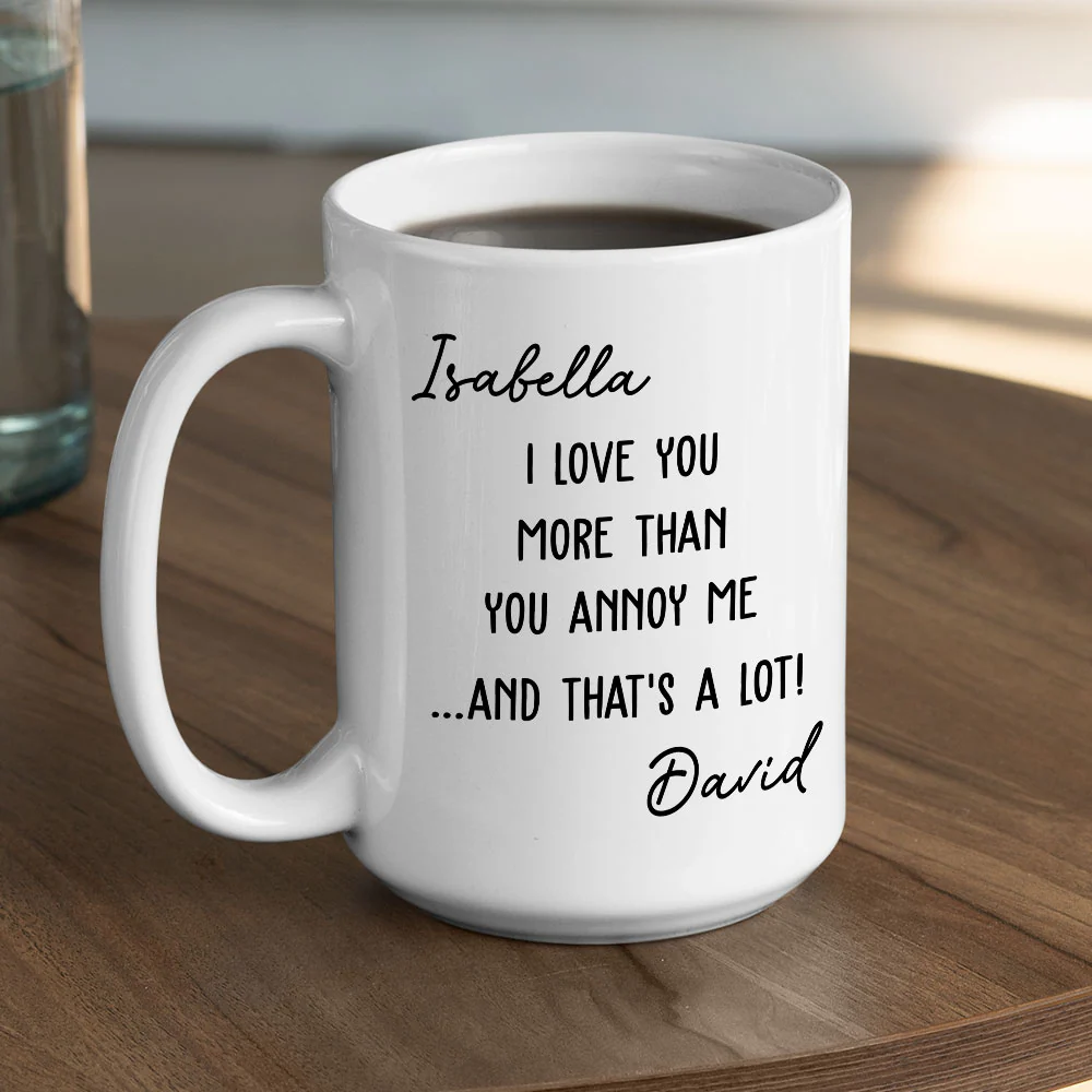 Love You More - Personalized Custom Coffee Mug - Image 4