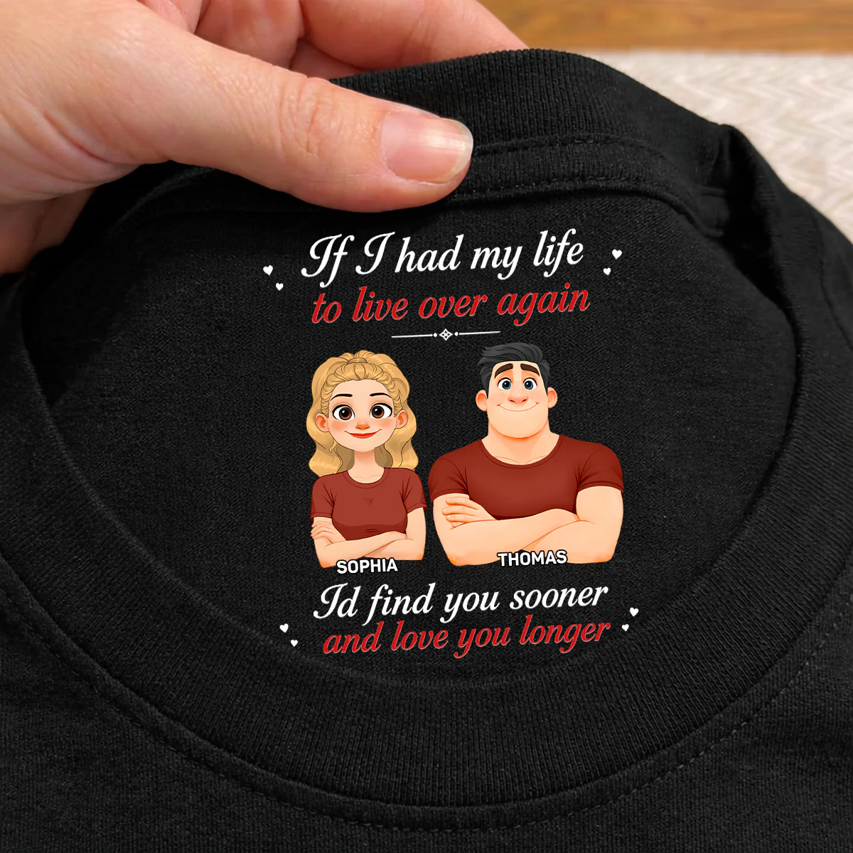 Love You Sooner And Longer - Personalized Custom Inside Neck Print T-shirt - Image 2