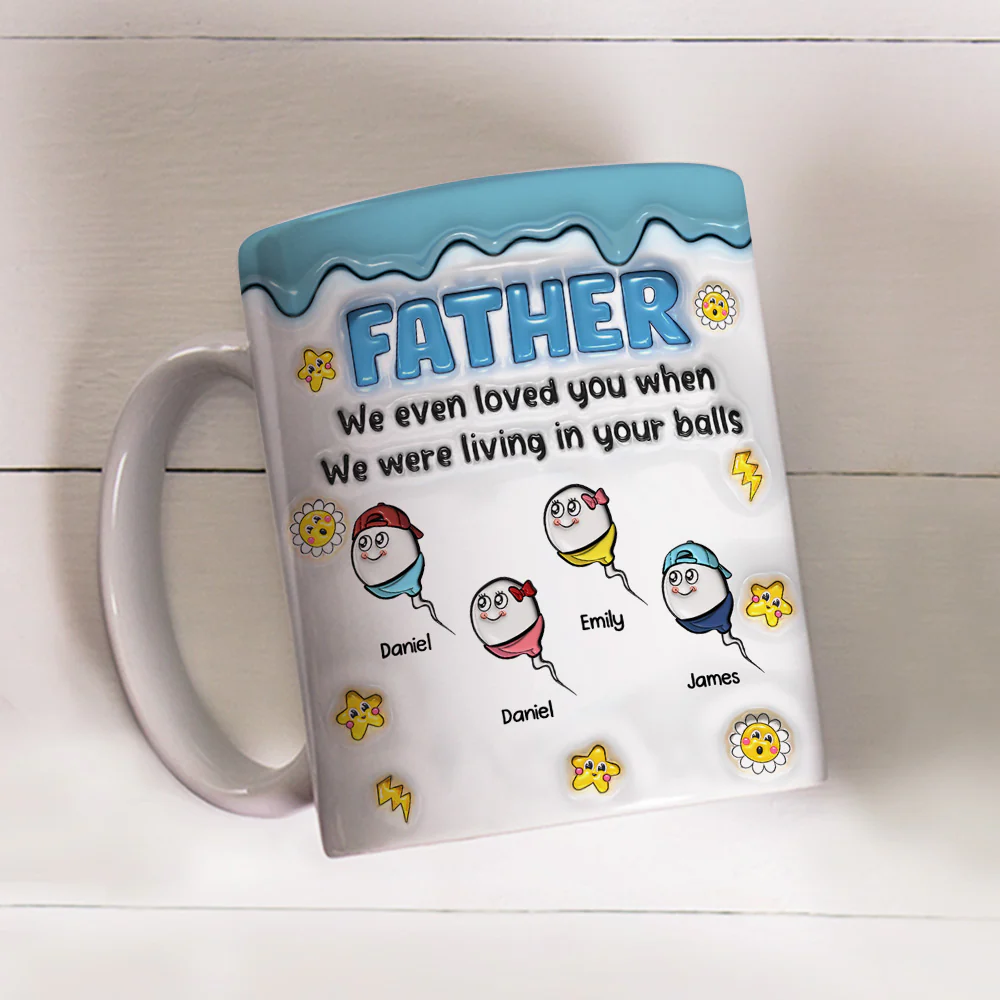 Loved You From Your Balls - Personalized Custom 3D Inflated Effect Mug - Image 4