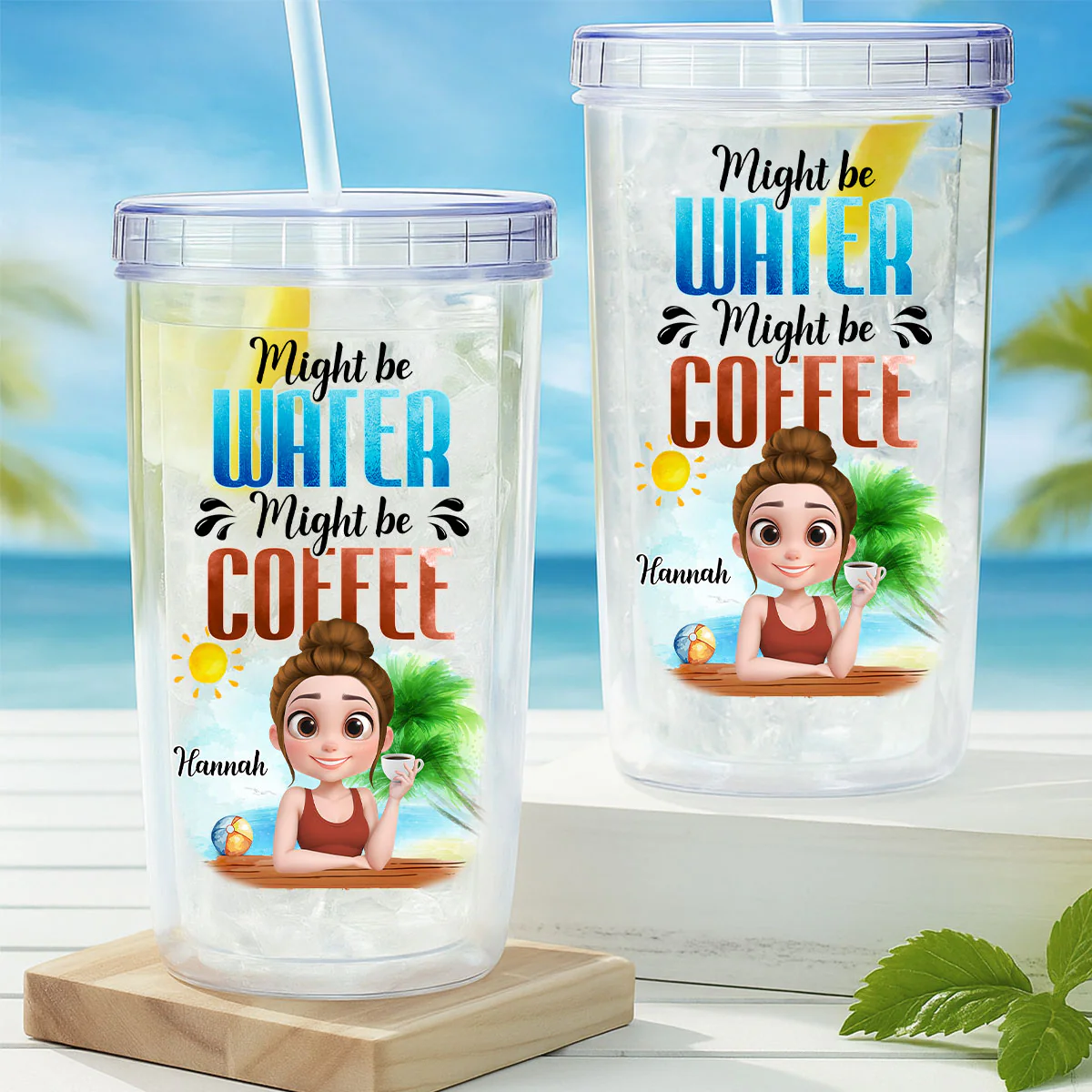 Might Be Water Or Not - Personalized Custom 14oz Plastic Tumbler - Image 2