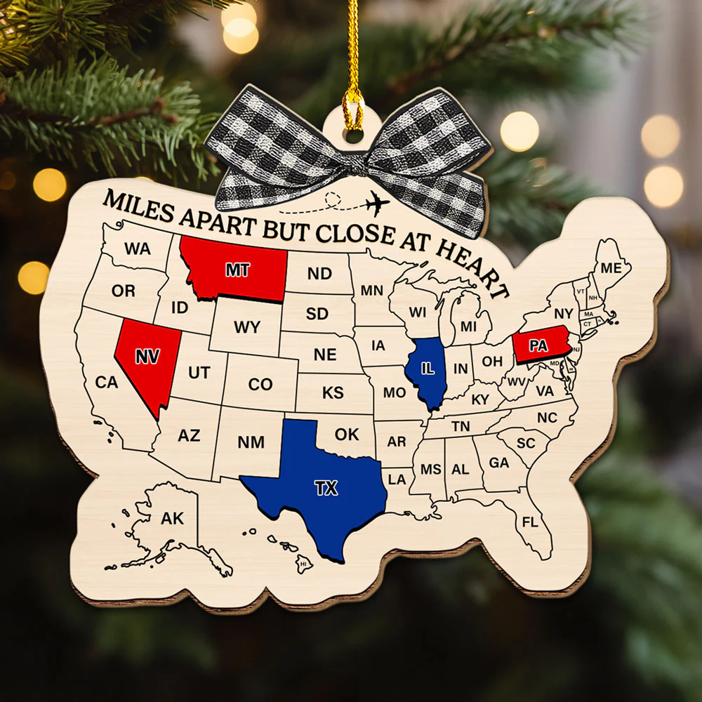 Miles Apart But Close At Heart US States - Personalized Custom Wood Ornament