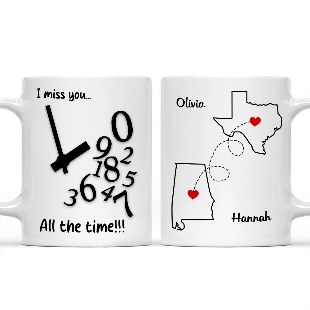 Miss you all the time - Personalized Custom Coffee Mug