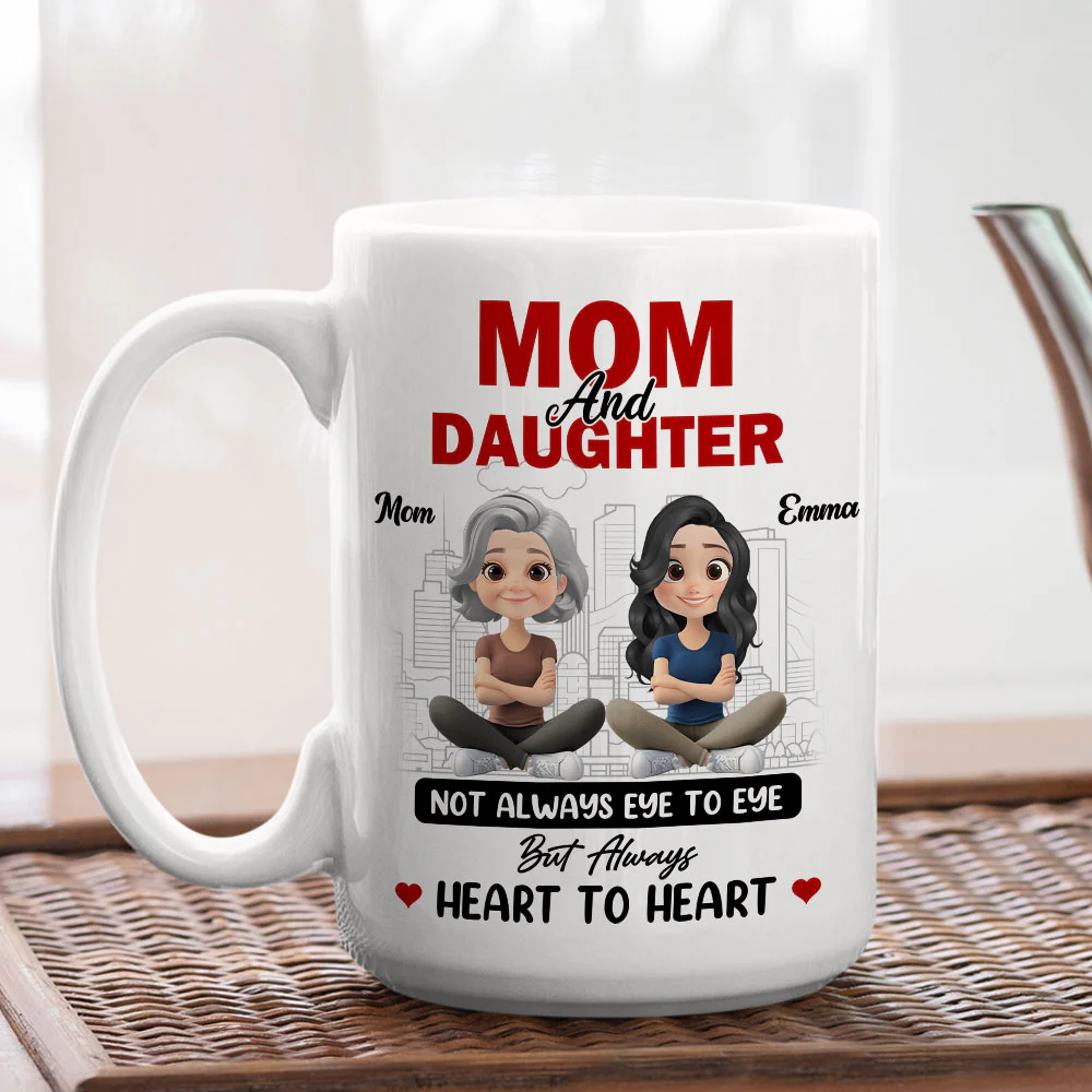 Mom and Daughter Always Heartfelt - Personalized Custom Coffee Mug - Image 3