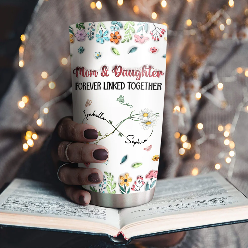 Mom And Daughter Forever - Personalized Custom 3D Inflated Effect Tumbler - Image 3