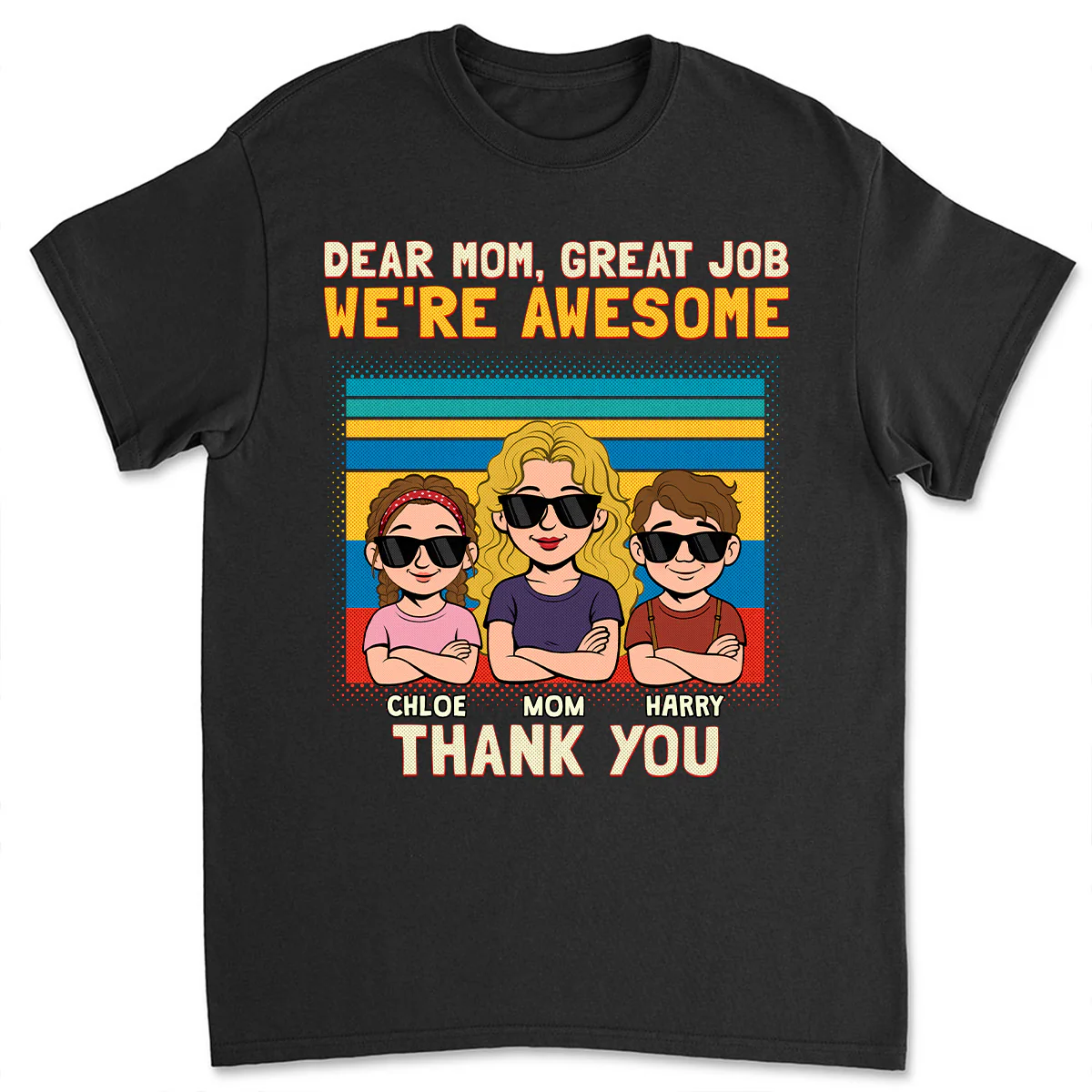 Mom Appreciation - Personalized Custom Shirt