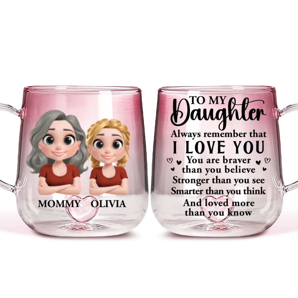 Mom To Daughter Braver Stronger - Personalized Custom Pink Gradient Glass Mug - Image 6