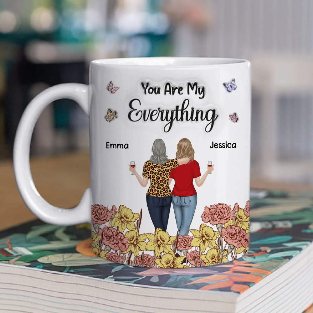 Mom You Are My Everything - Personalized Custom 3D Inflated Effect Mug - Image 3