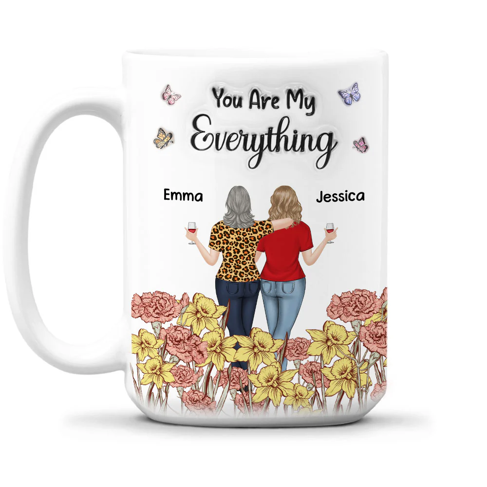 Mom You Are My Everything - Personalized Custom 3D Inflated Effect Mug - Image 5
